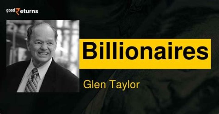 Glen Taylor Net Worth, Age, Height, Weight, Family, Wiki 2024